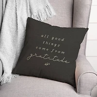 All Good Things Come from Gratitude Indoor/Outdoor Pillow