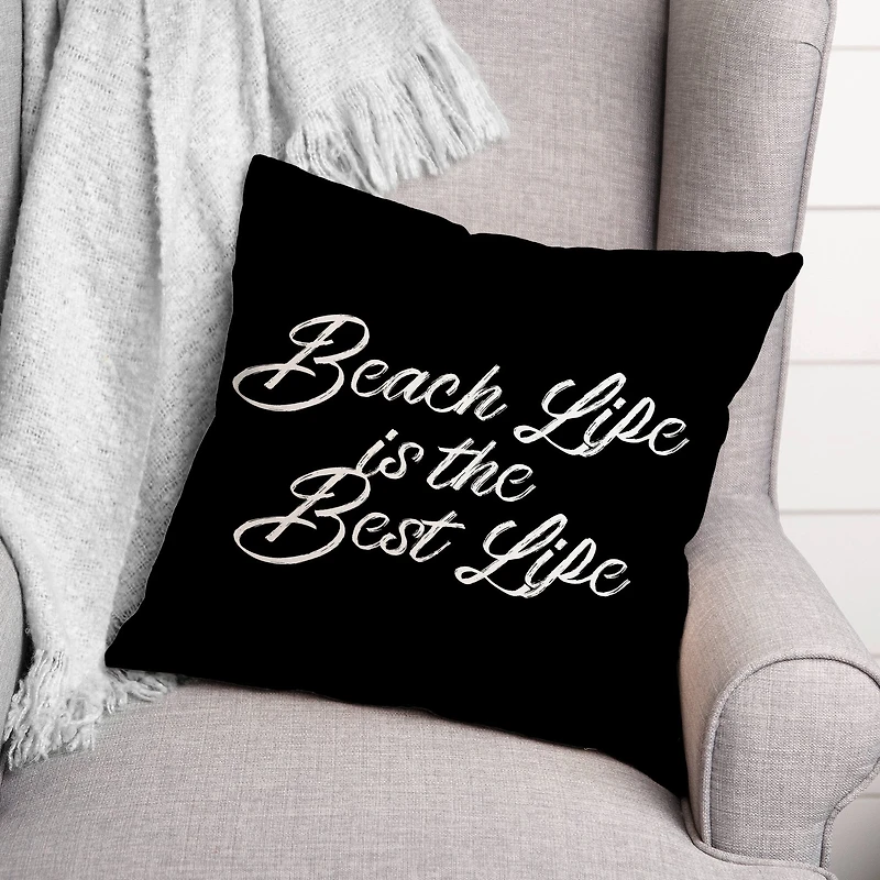 Beach Life Is the Best Life Throw Pillow