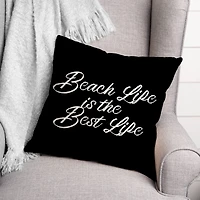 Beach Life Is the Best Life Throw Pillow