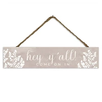 Come On In 17" x 3.5" Outdoor/Indoor Hanging Sign