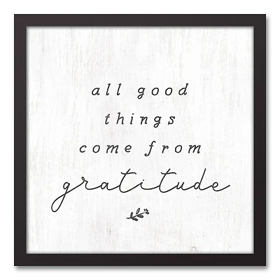 All Good Things Come from Gratitude Black Framed Canvas
