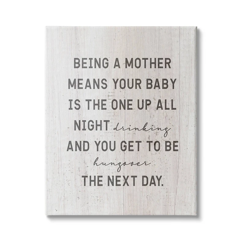 Stupell Industries Being a Mother Funny Phrase Up All Night Canvas Wall Art