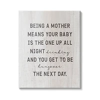 Stupell Industries Being a Mother Funny Phrase Up All Night Canvas Wall Art