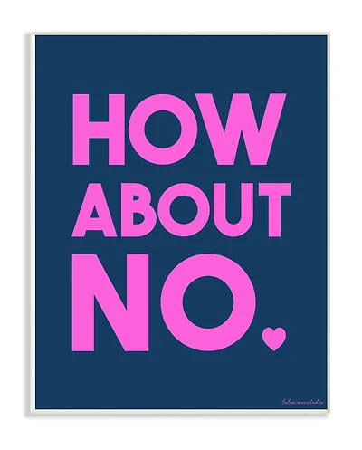 Stupell Industries lulusimonSTUDIO How About No Wall Plaque