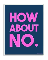 Stupell Industries lulusimonSTUDIO How About No Wall Plaque