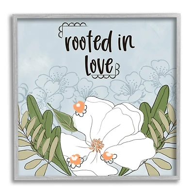 Stupell Industries Rooted In Love Phrase Fluid Floral White Flower in Gray Frame Wall Art