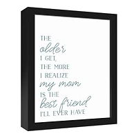 My Mom is My Best Friend Black Framed Canvas Art
