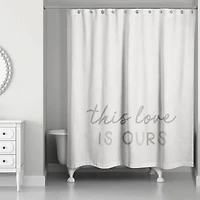 This Love Is Ours 71" x 74" Shower Curtain
