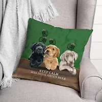 Keep Calm Drink Beer Dogs 18" x 18" Throw Pillow