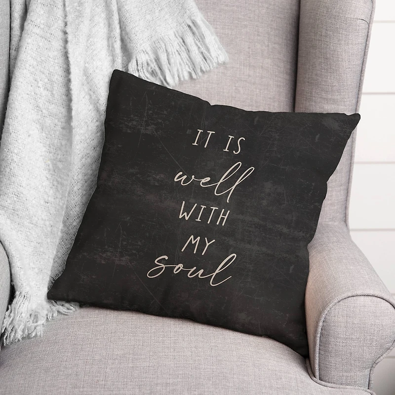 18" It Is Well With My Soul Indoor/Outdoor Pillow