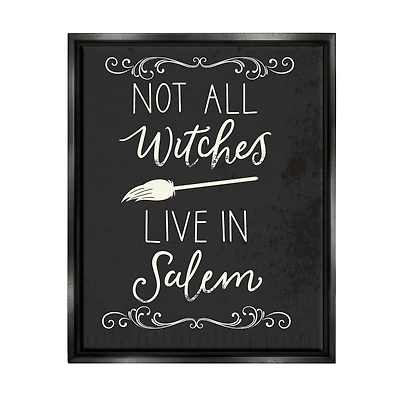Stupell Industries Not All Witches Live In Salem Broom Framed Floater Canvas Wall Art