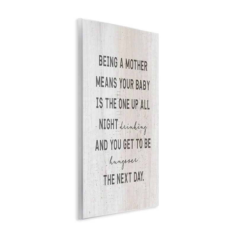 Stupell Industries Being a Mother Funny Phrase Up All Night Wall Plaque Art