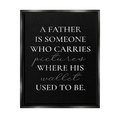 Stupell Industries Pictures Where Wallet Used To Be Father Floater Framed Art
