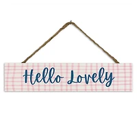 17" Hello Lovely Check Outdoor/Indoor Hanging Sign