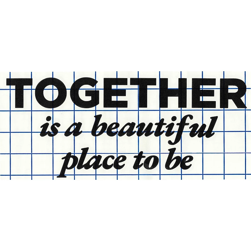 Leisure Arts® Vinyl Matte Black Together Is a Beautiful Place Decal
