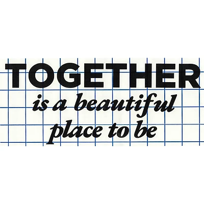 Leisure Arts® Vinyl Matte Black Together Is a Beautiful Place Decal