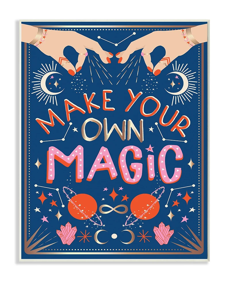 Stupell Industries Make Your Magic Phrase Fashion Hands and Constellations Wall Plaque