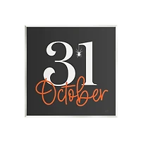 Stupell Industries 31 October Halloween Date Wall Plaque Art