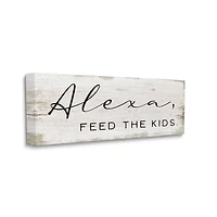 Stupell Industries Alexa Feed the Kids Wall Accent