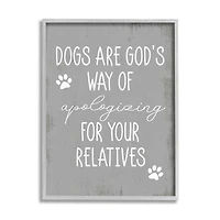 Stupell Industries Dogs are God's Way Pawprint Wall Art with Gray Frame