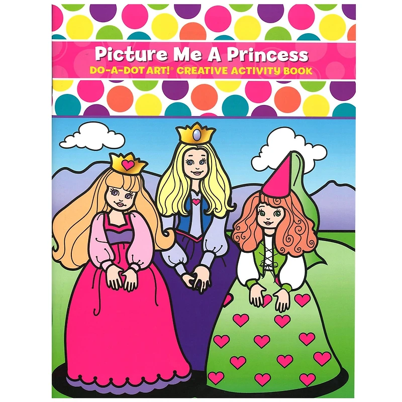 Do-A-Dot Art® Picture Me A Princess Creative Art & Activity Book, 6ct.