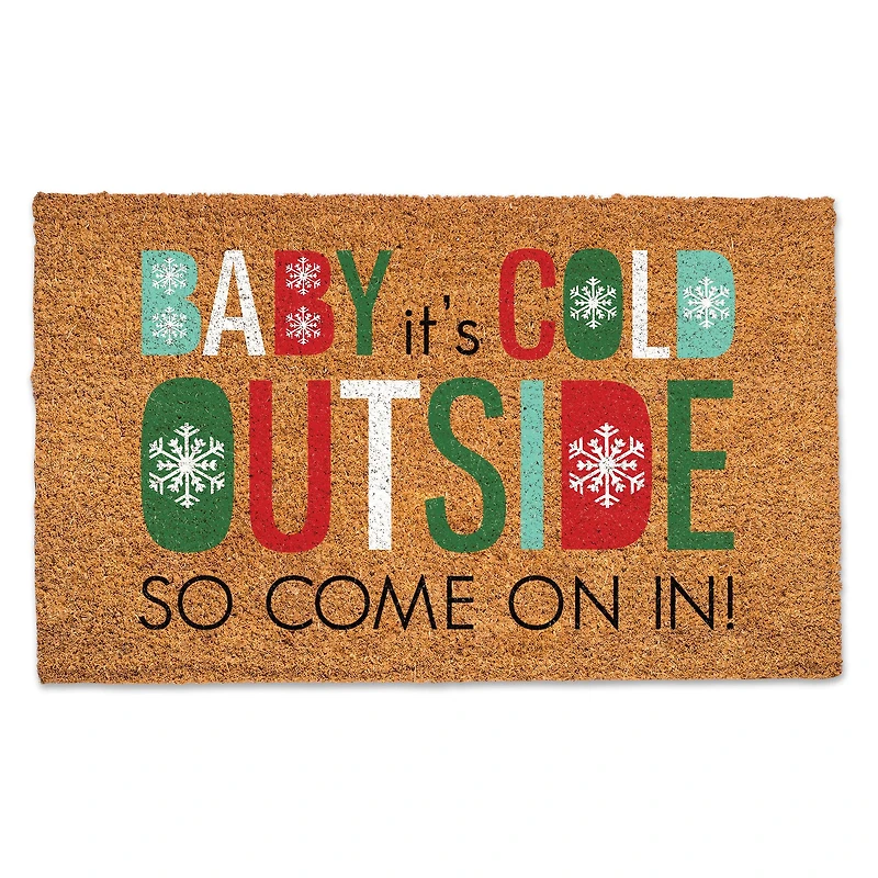 Baby It's Cold Outside Doormat