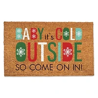 Baby It's Cold Outside Doormat