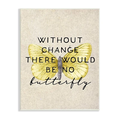 Stupell Industries Without Change There'd Be No Butterfly Quote Vintage Wings Wall Plaque