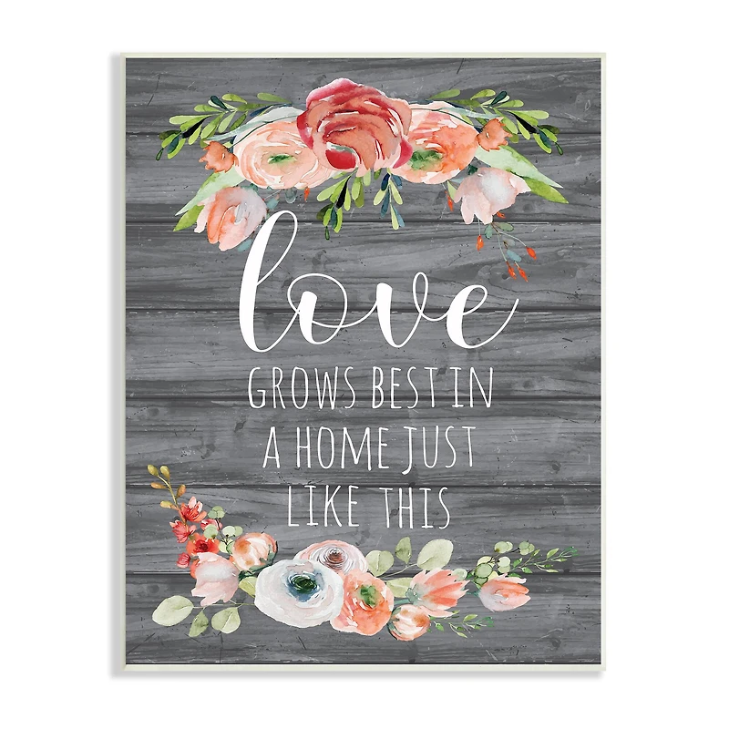 Stupell Industries Love Grows Best Motivational Family Phrase Rustic Flowers Wall Plaque