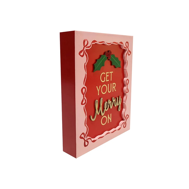 8" Get Your Merry On Tabletop Sign by Ashland®