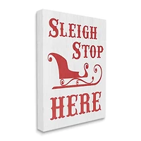 Stupell Industries Sleigh Stop Here Christmas Landing Sign Canvas Wall Art