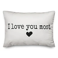 I Love You Most Throw Pillow