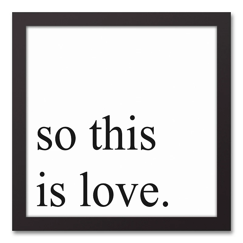 So This Is Love 13.73" x 13.73" Black Framed Canvas