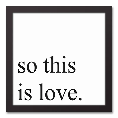 So This Is Love 13.73" x 13.73" Black Framed Canvas