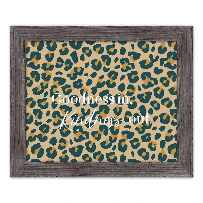 Goodness in Kindness Out Leopard Print in Gray Frame