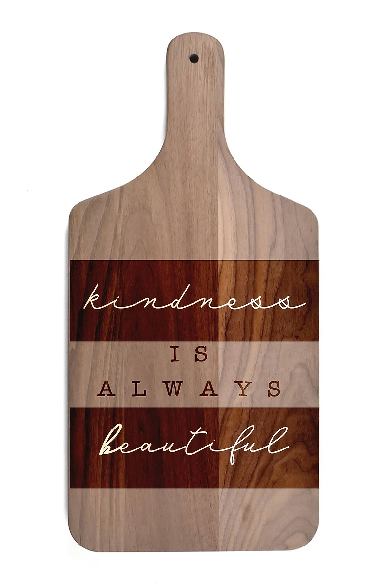 17" Kindness is Always Beautiful Walnut Paddle Cutting Board