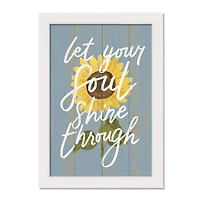 Let Your Soul Shine 13.63" x 19.63" White Framed Canvas