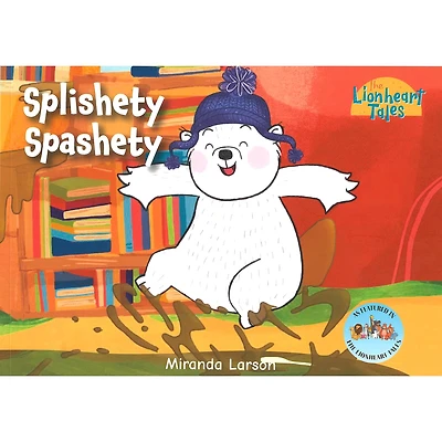 Manuscript Lionheart Splishety Splashty Story Book