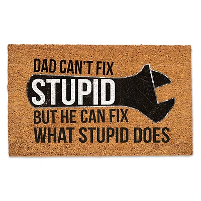 Dad Can't Fix Stupid Doormat
