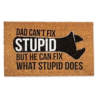 Dad Can't Fix Stupid Doormat