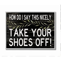 Stupell Industries Take Your Shoes Off Gray Framed Giclee Textured Wall Art