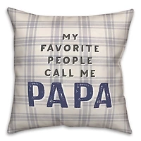 Favorite People Call Papa Throw Pillow