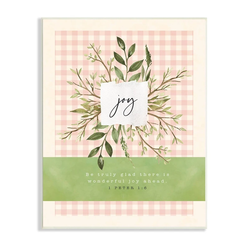 Stupell Industries Truly Glad There's Joy Ahead Proverb Peter 1:6 Wall Plaque