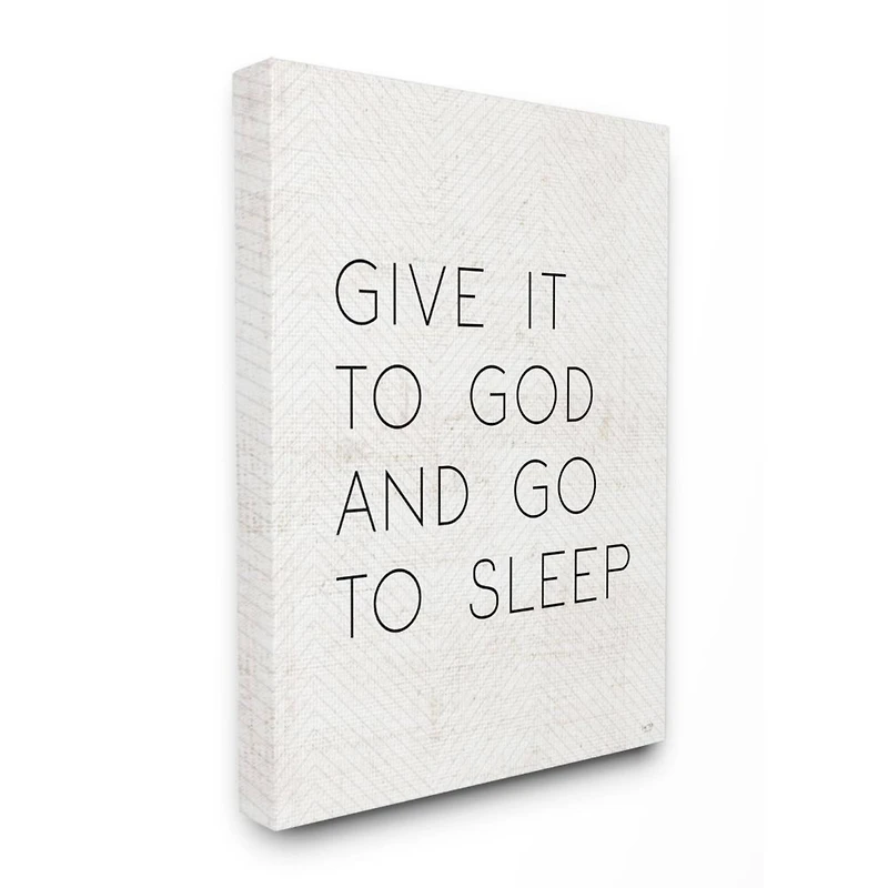 Stupell Industries Give it to God and Sleep Faith Based Bedroom Quote Canvas Wall Art
