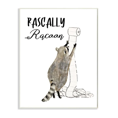 Stupell Industries Rascally Racoon Text with Toilet Paper Roll Wood Wall Plaque