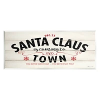 Stupell Industries Santa Claus Coming To Town Rustic Wall Plaque Art