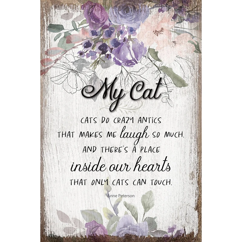 My Cat - Cats Do Crazy Inspirational Wood Plaque
