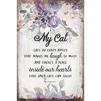 My Cat - Cats Do Crazy Inspirational Wood Plaque