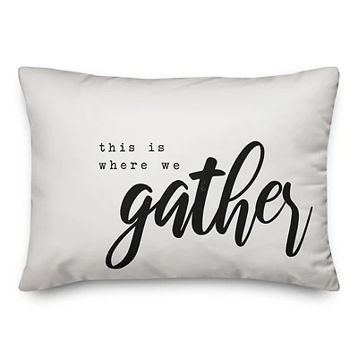 Where We Gather 20" x 14" Throw Pillow