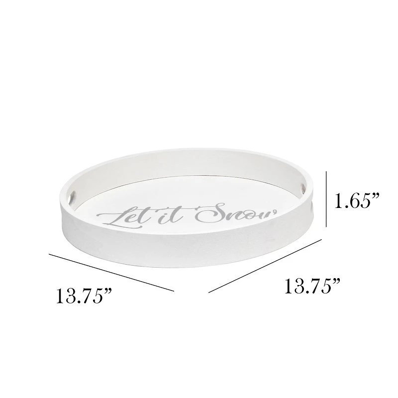 Elegant Designs™ 13.8" Round White Wash Let It Snow Serving Tray with Handles